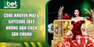 code-khuyen-mai-giftcode-zbet-anh-dai-dien