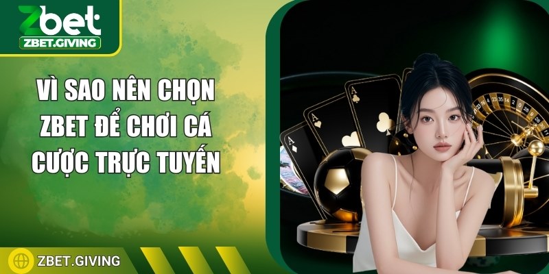 vi-sao-nen-chon-zbet-anh-dai-dien